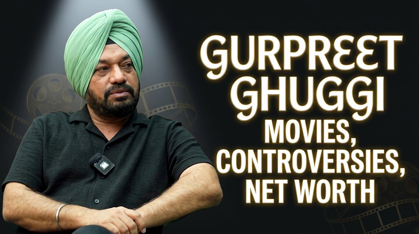 Gurpreet Ghuggi Net Worth | How Much Does Punjab’s Biggest Comedian Earn?